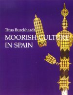 Moorish Culture in Spain